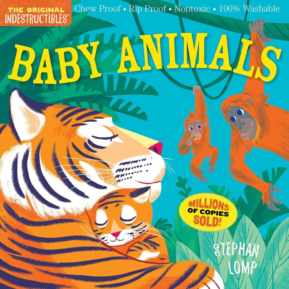Indestructibles: Baby Animals by Amy Pixton - ISBN: 9780761193081
