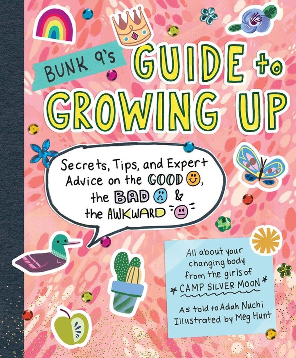 Bunk 9's Guide to Growing Up by Adah Nuchi - ISBN: 9780761193593