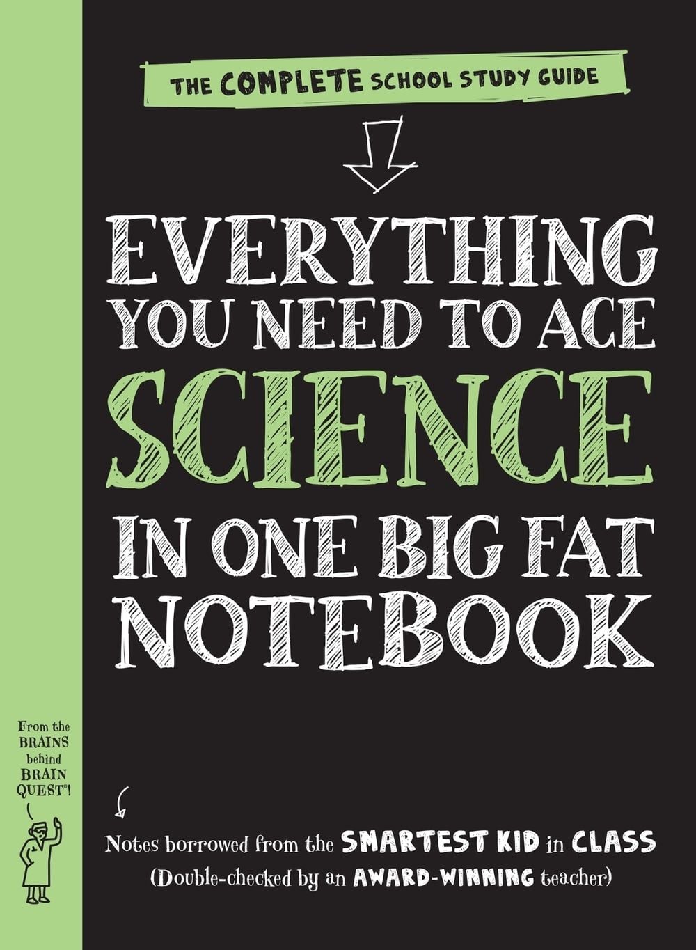 Everything You Need to Ace Science in One Big Fat Notebook (UK Edition) by Workman Publishing - ISBN: 9780761196877