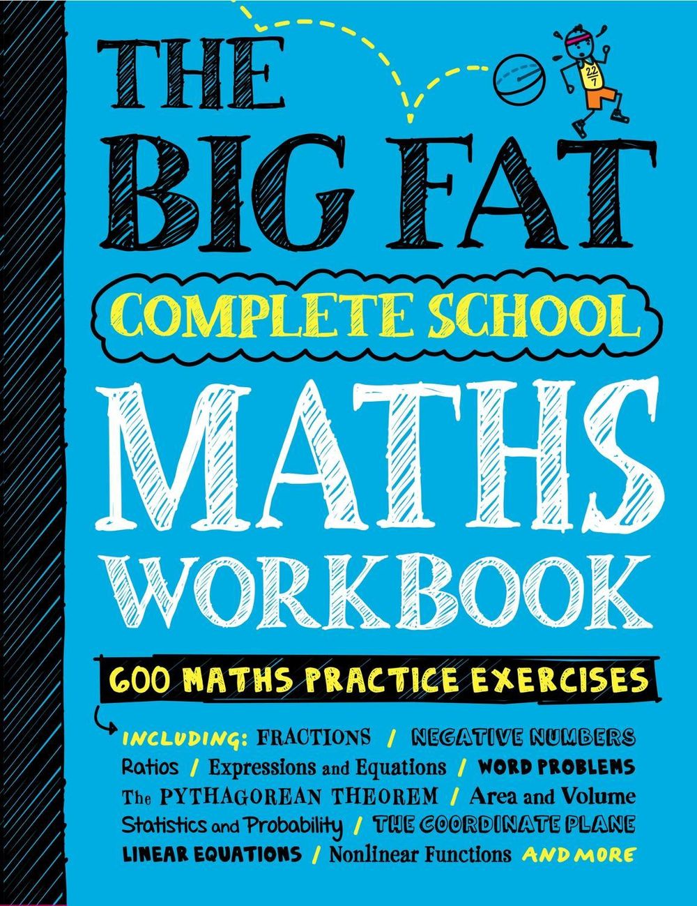 The Big Fat Complete School Maths Workbook (UK Edition) by Workman Publishing - ISBN: 9780761197720