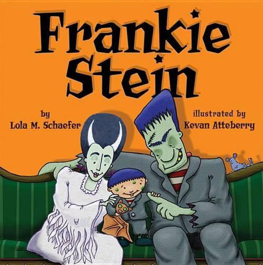 Frankie Stein by Lola M. Schaefer - ISBN: 9780761456087