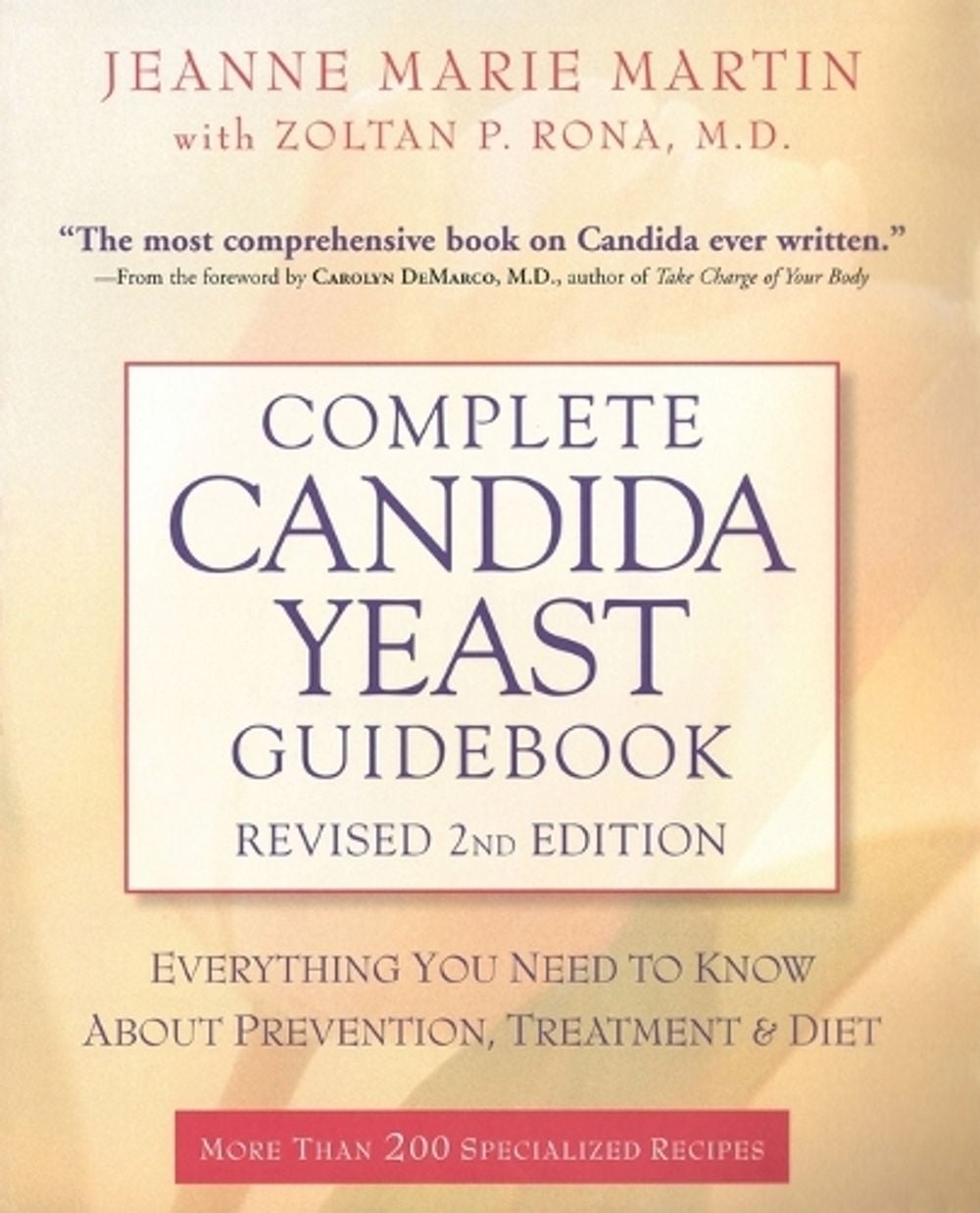 Complete Candida Yeast Guidebook, Revised 2nd Edition by Jeanne Marie Martin - ISBN: 9780761527404