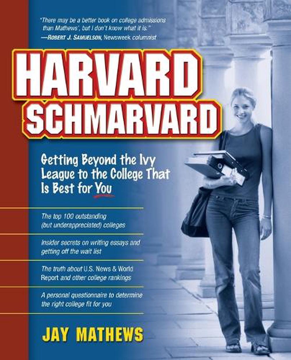 Harvard Schmarvard by Jay Mathews - ISBN: 9780761536956