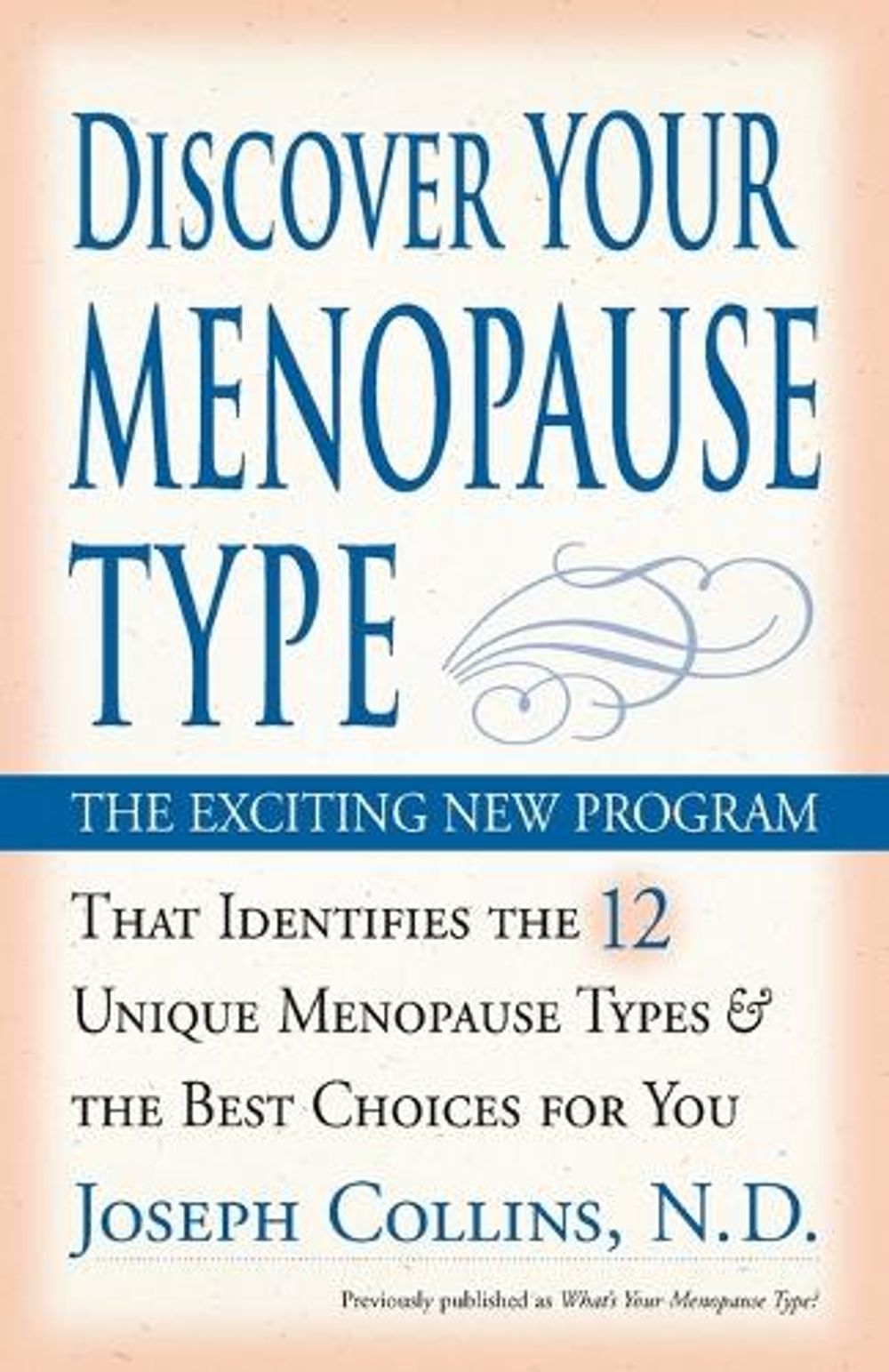 Discover Your Menopause Type by Joseph Collins - ISBN: 9780761537496