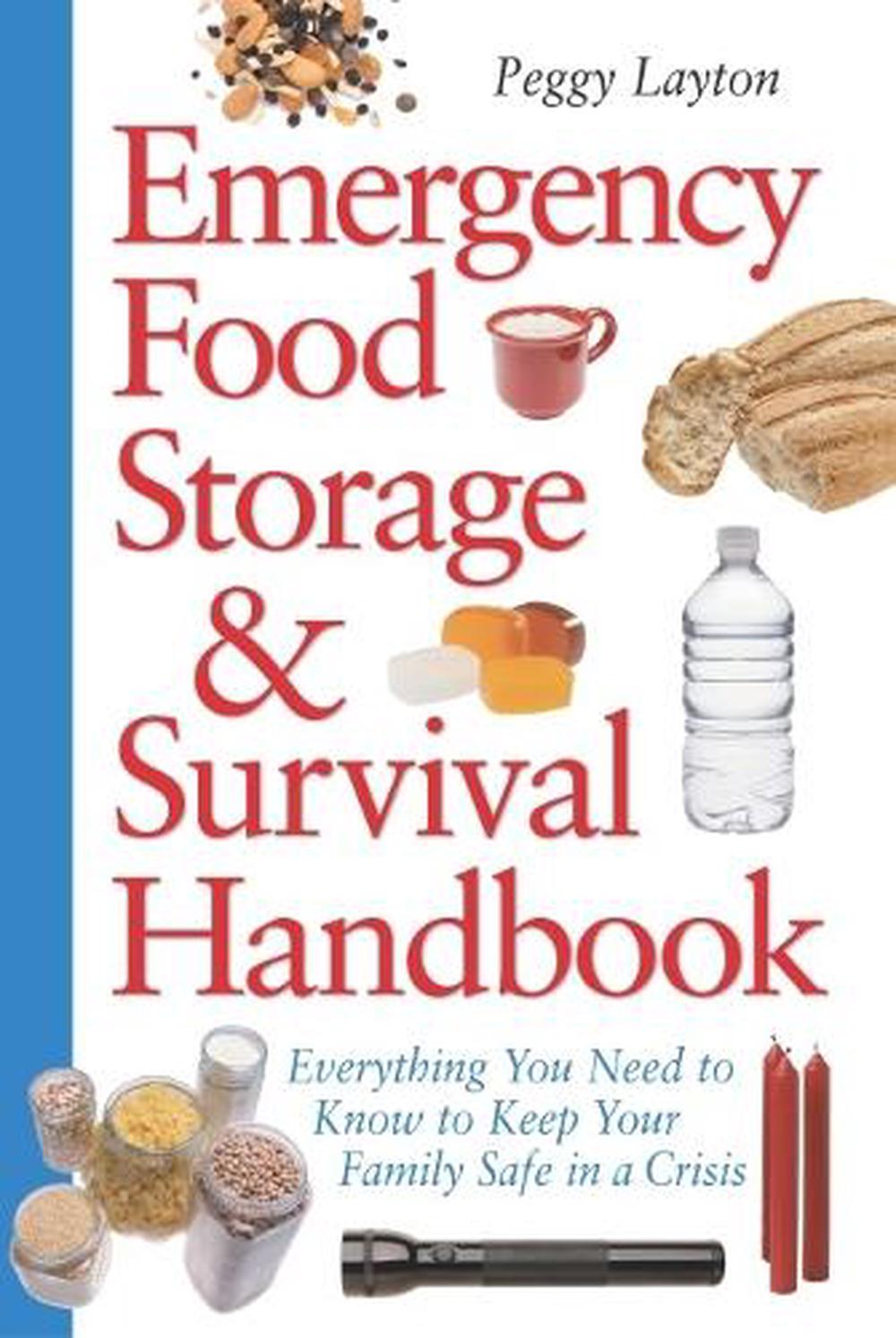 Emergency Food Storage & Survival Handbook, 9780761563679