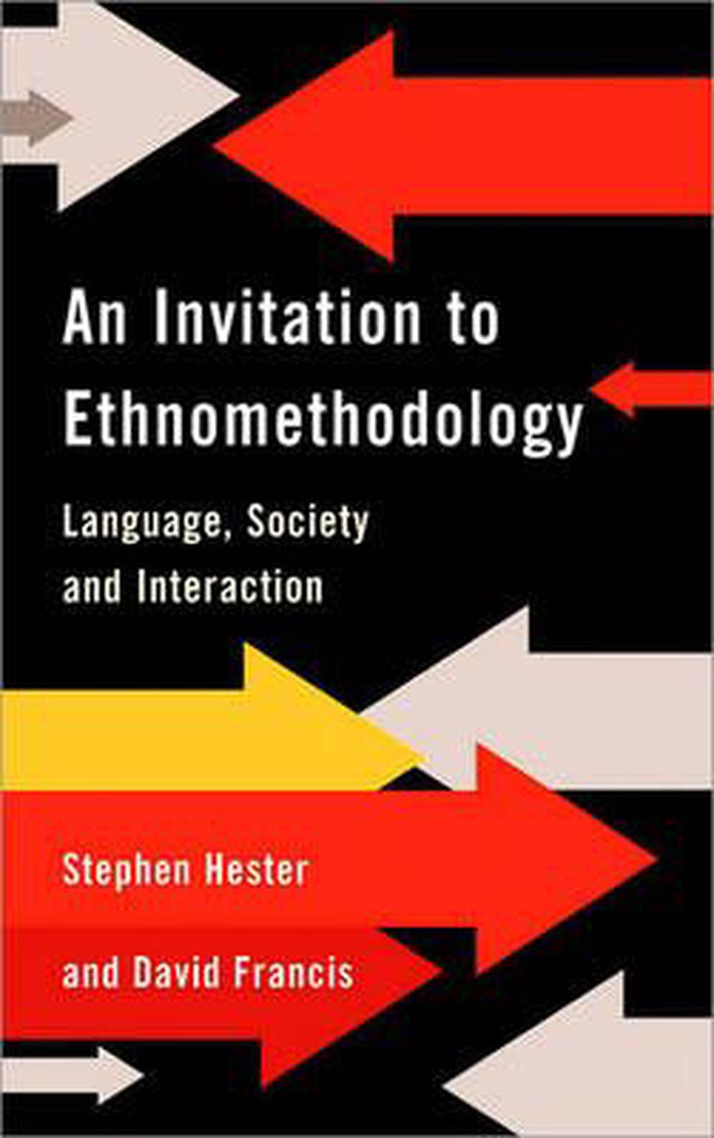An Invitation to Ethnomethodology: Language, Society and Interaction, 1st Edition, 9780761966425