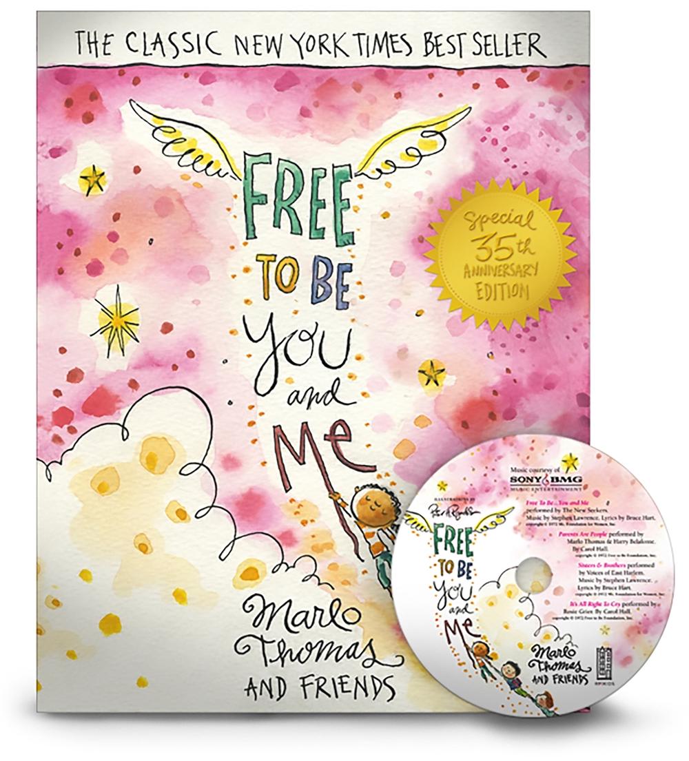 Free to Be...You and Me by Marlo Friends - ISBN: 9780762430604