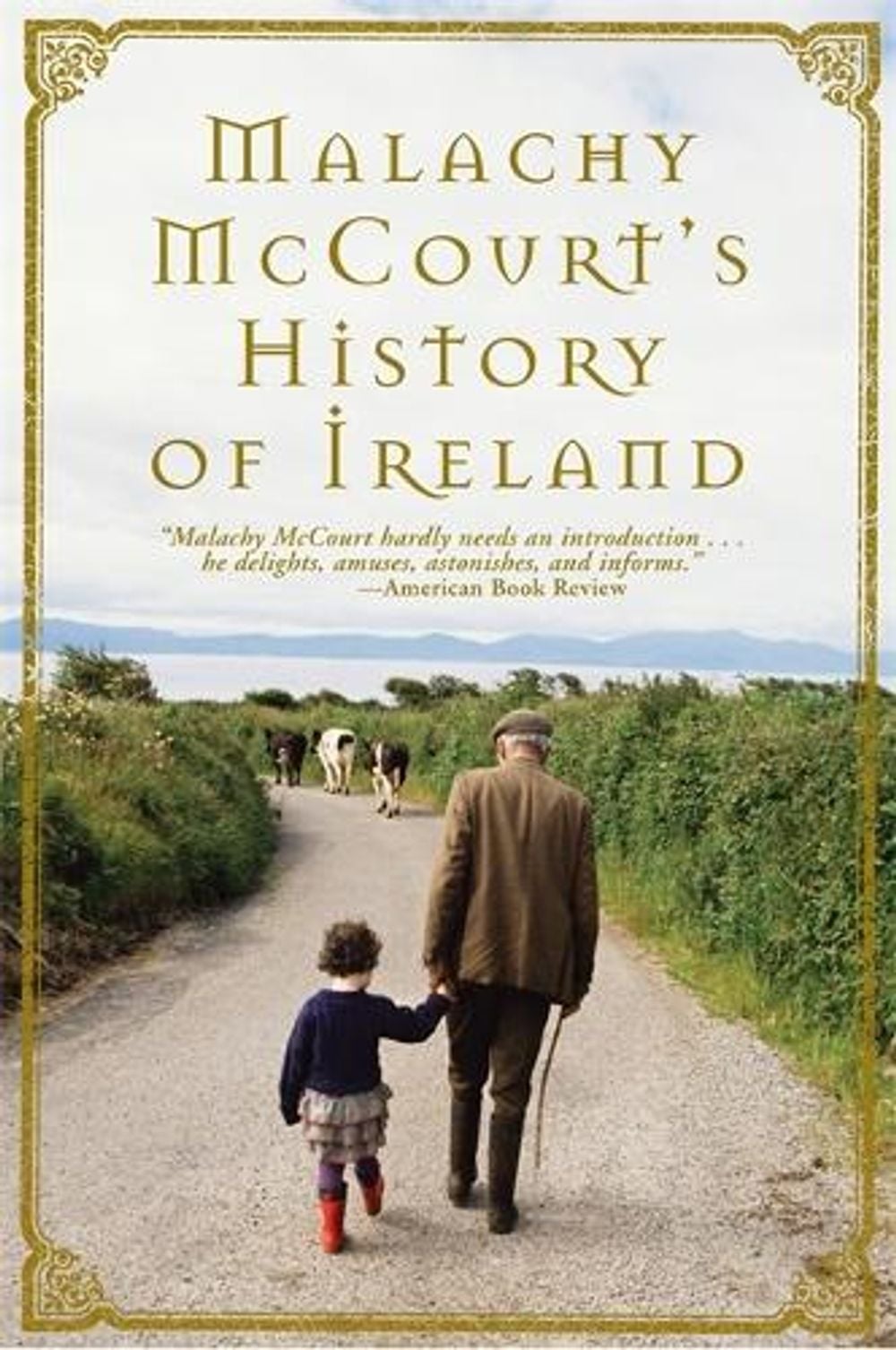 Malachy McCourt's History of Ireland by Malachy McCourt - ISBN: 9780762431816