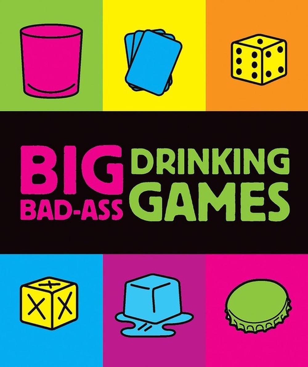Big Bad-Ass Drinking Games by Jordana Tusman - ISBN: 9780762435937