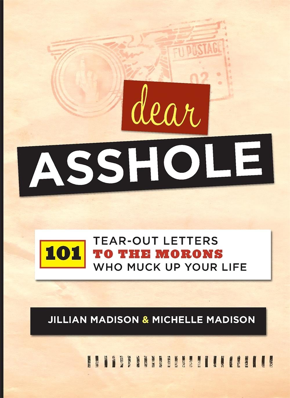 Dear Asshole by Jillian Madison - ISBN: 9780762442867
