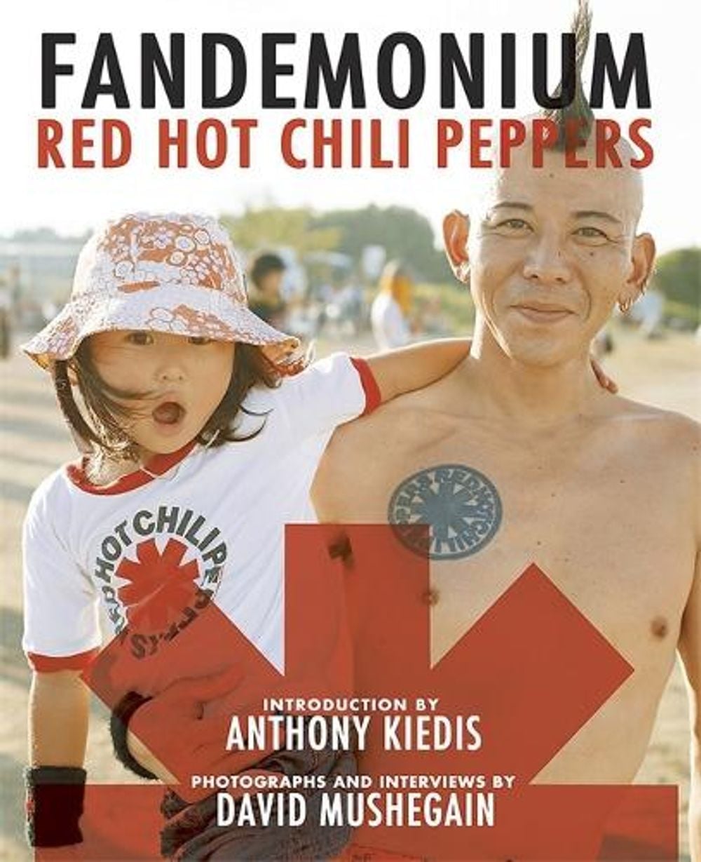 Red Hot Chili Peppers: Fandemonium by The Red Hot Chili Peppers - ISBN: 9780762451487