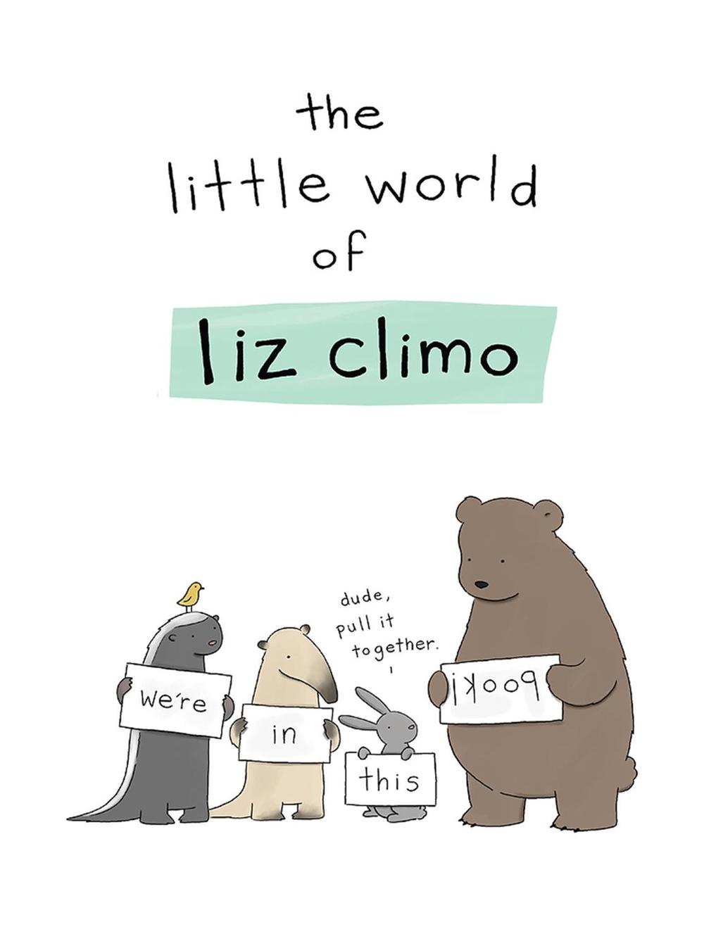 The Little World of Liz Climo, 9780762452385