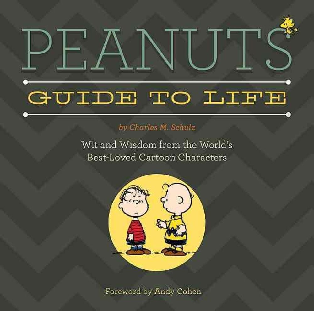 Peanuts Guide to Life by Charles Schulz - ISBN: 9780762454327