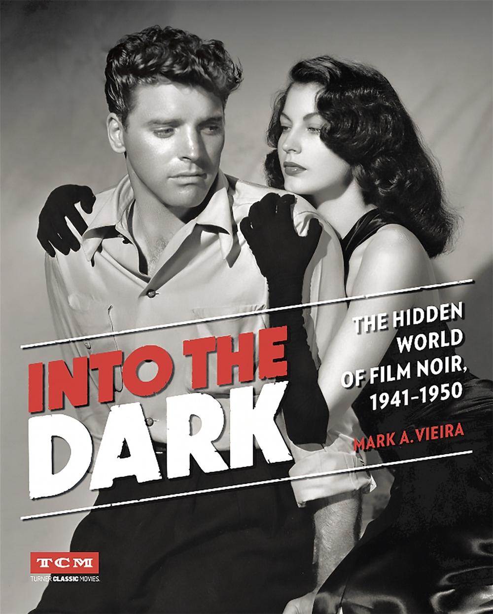 Into the Dark (Turner Classic Movies), 9780762455232
