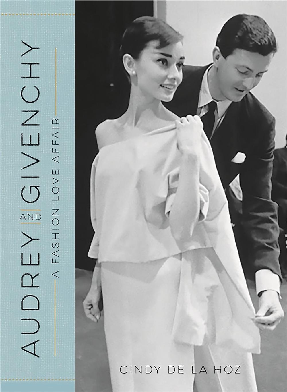 Audrey and Givenchy by Cindy De La Hoz - ISBN: 9780762460175