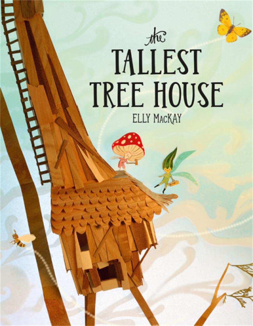 The Tallest Tree House, 9780762462995