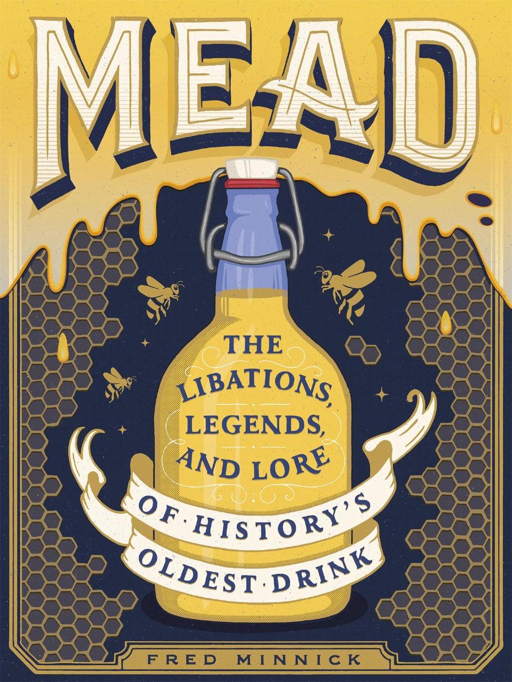 Mead by Fred Minnick - ISBN: 9780762463589