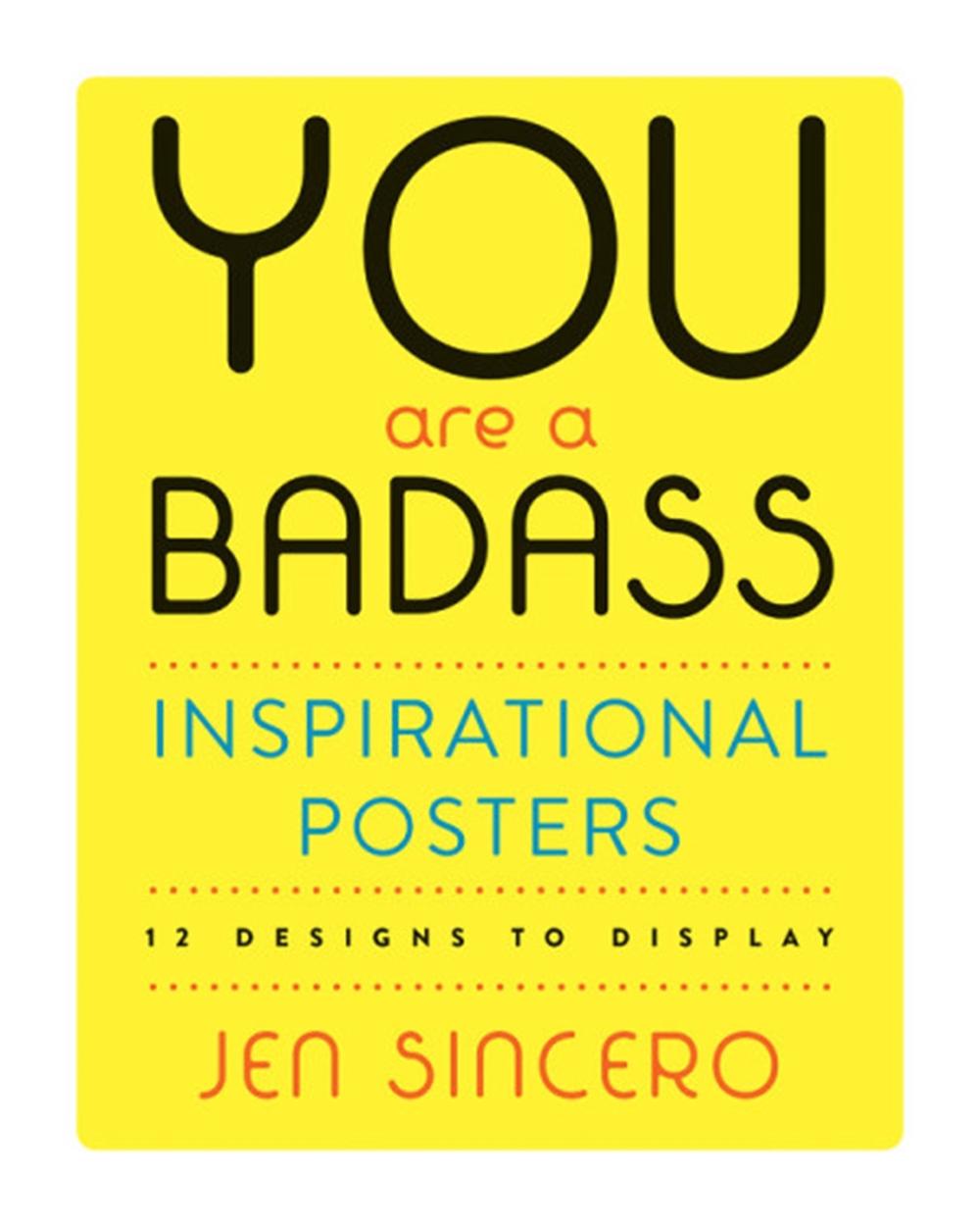 You Are a Badass® Inspirational Posters - ISBN: 9780762465217