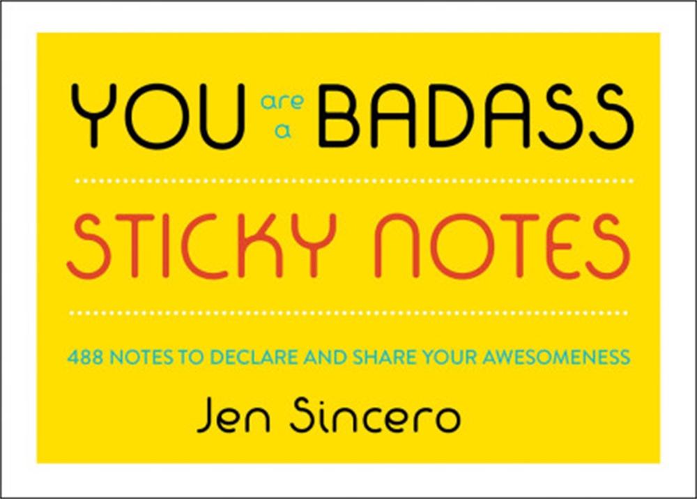 You Are a Badass® Sticky Notes, 9780762465224