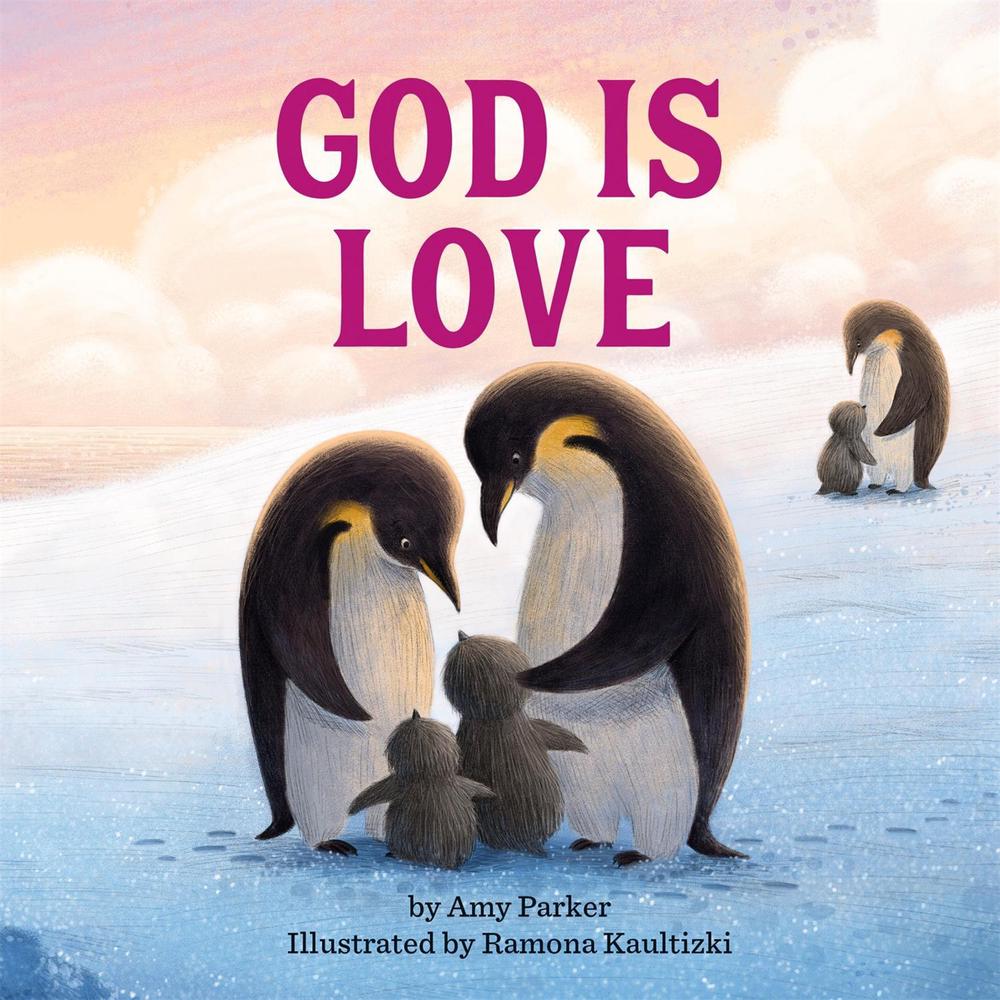 God Is Love by Amy Parker - ISBN: 9780762466436