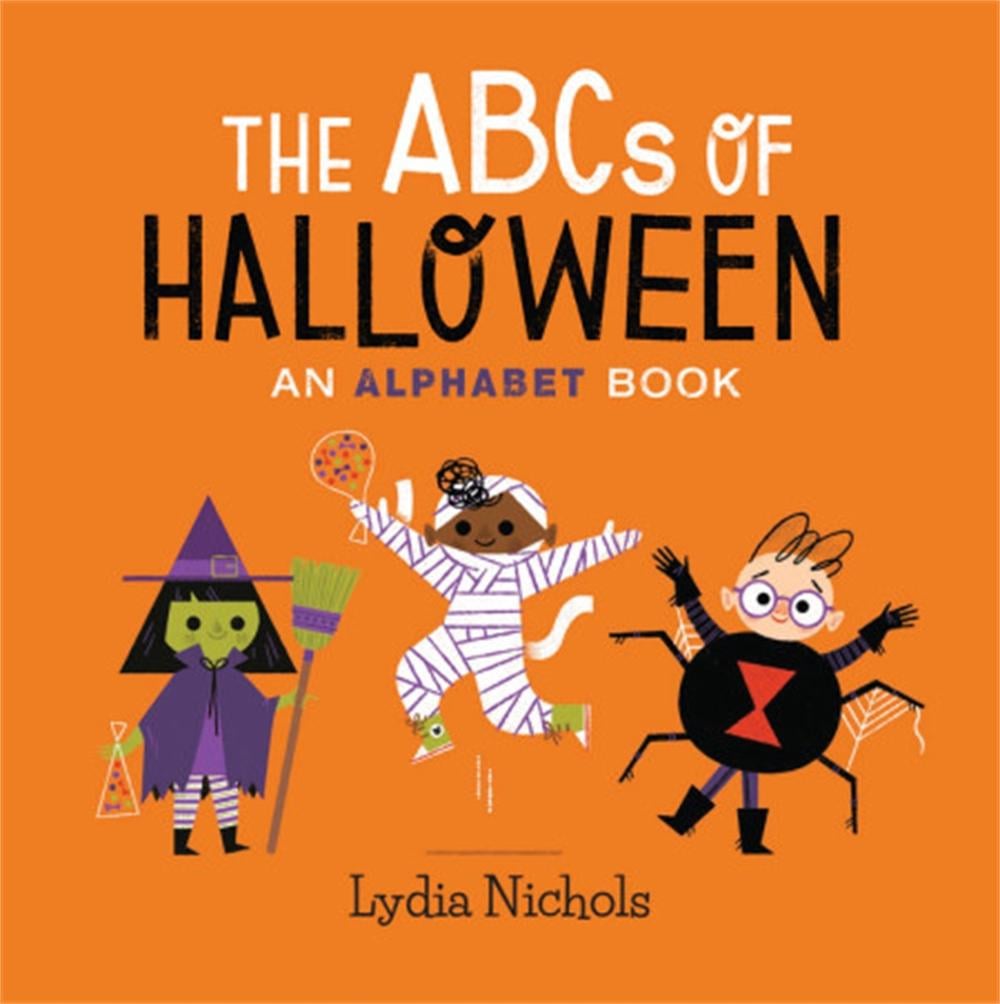 The ABCs of Halloween by Lydia Nichols - ISBN: 9780762466566