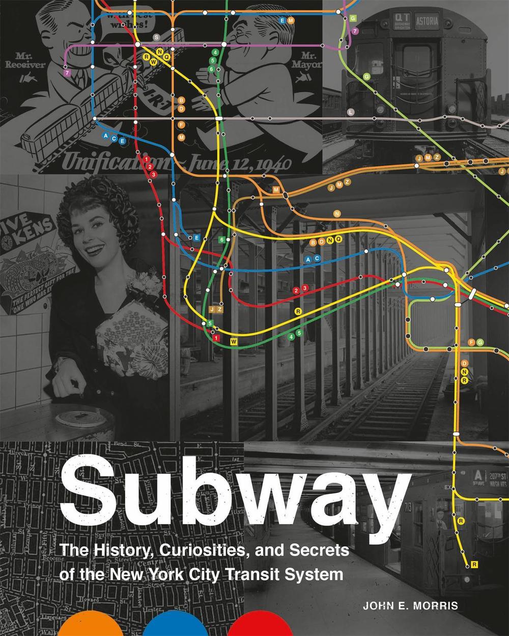 Subway by John E. Morris - ISBN: 9780762467907