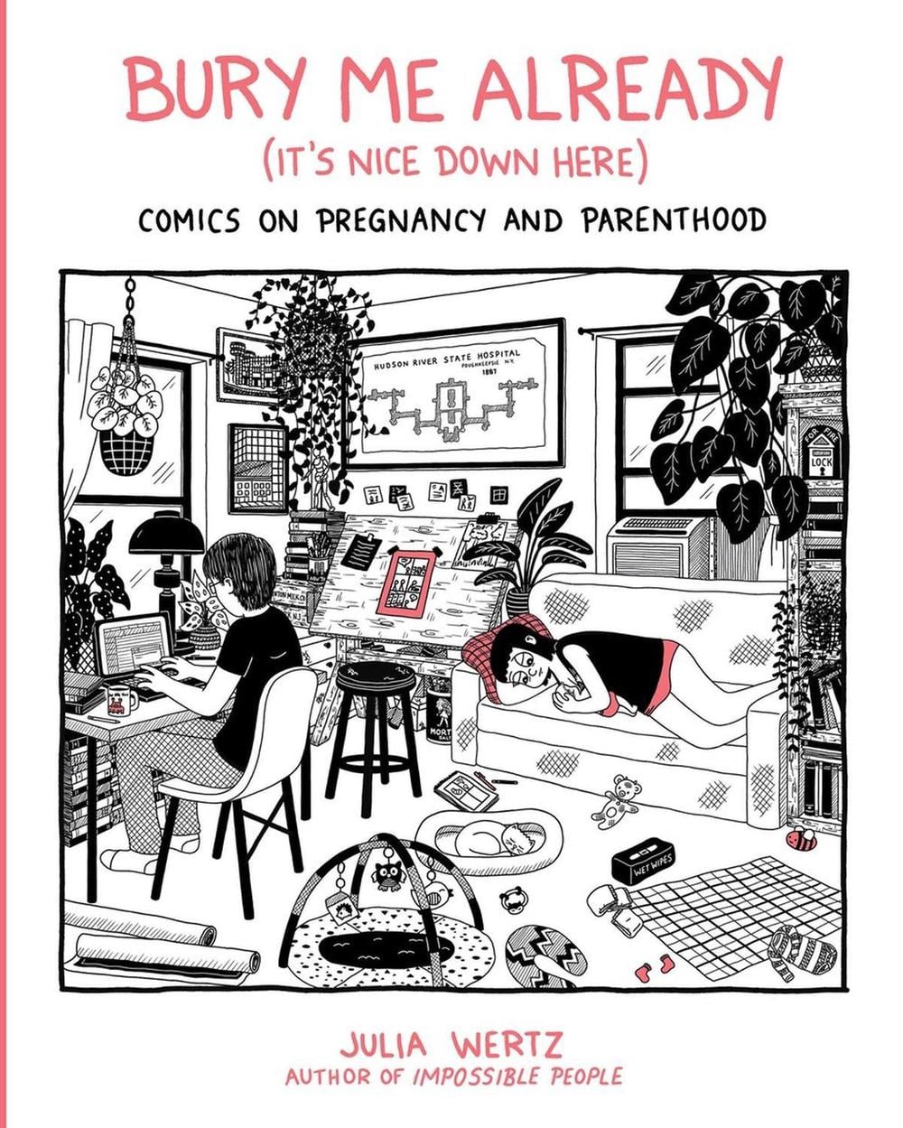 Bury Me, Already (It's Nice Down Here) by Julia Wertz - ISBN: 9780762468287