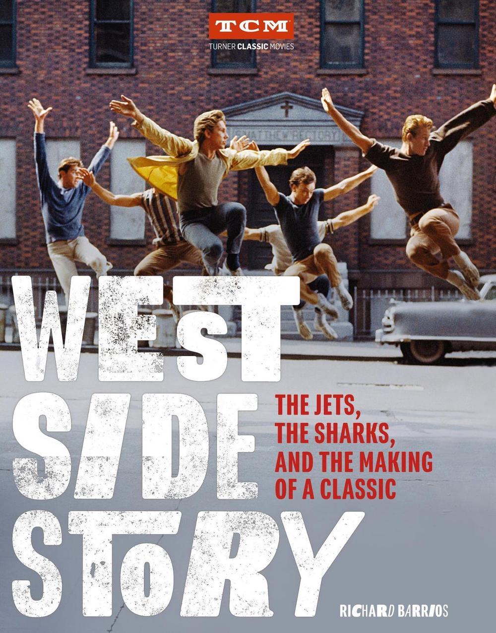 West Side Story by Richard Barrios - ISBN: 9780762469482