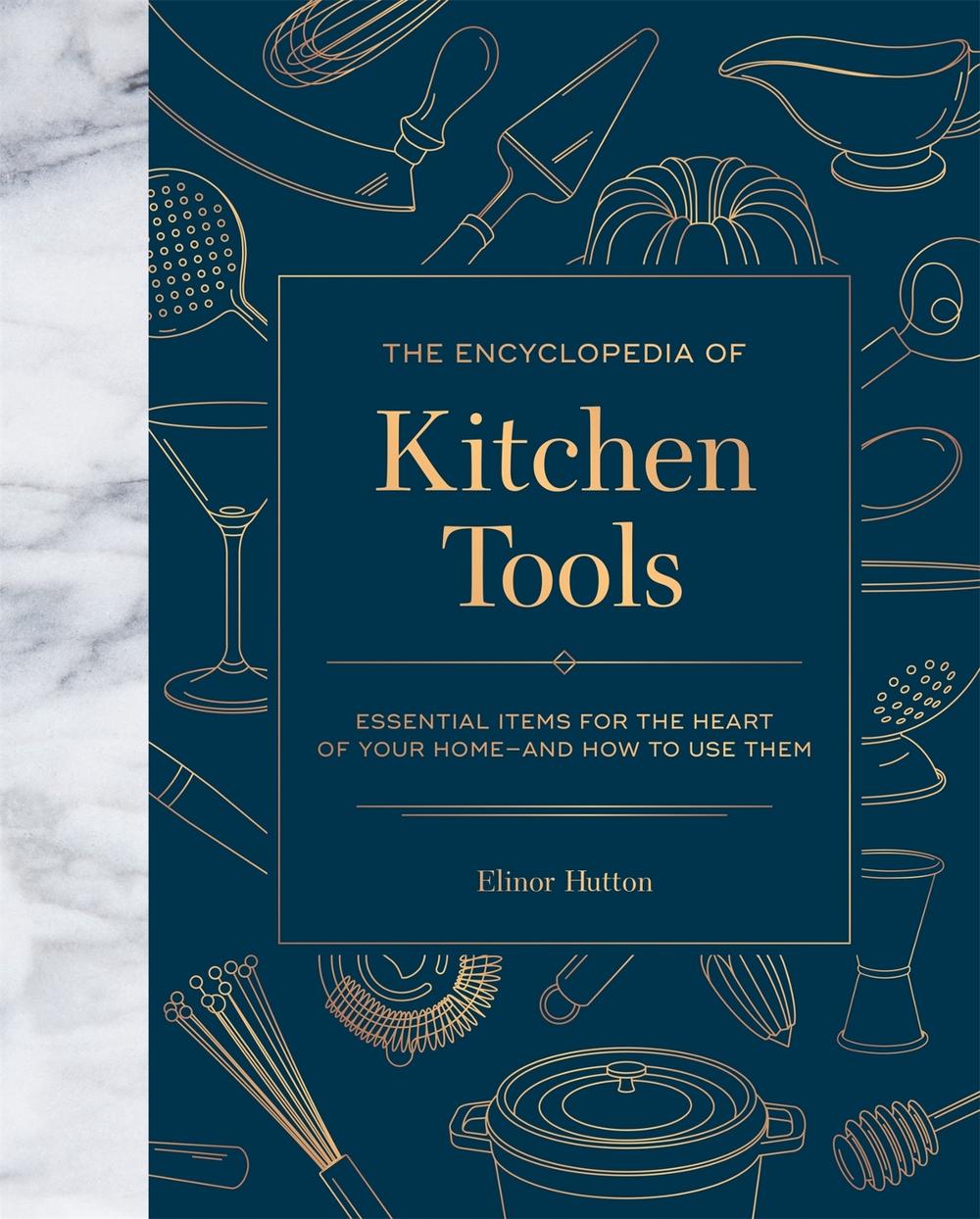 The Encyclopedia of Kitchen Tools, 9780762469987