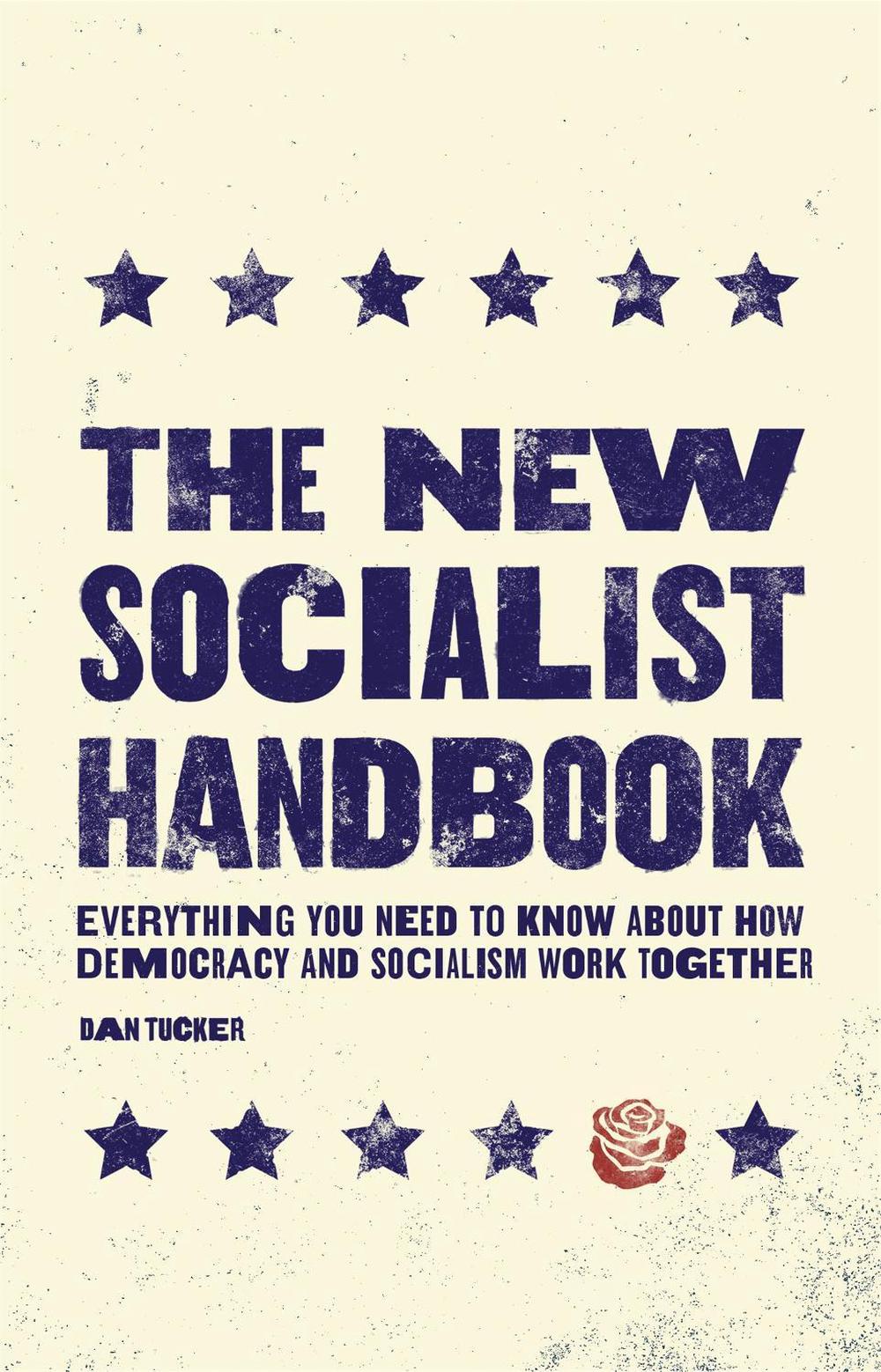 The New Socialist Handbook by Dan Tucker - ISBN: 9780762470273