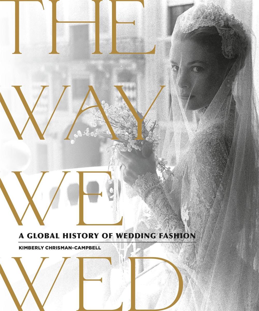 The Way We Wed by Kimberly Chrisman-Campbell - ISBN: 9780762470303