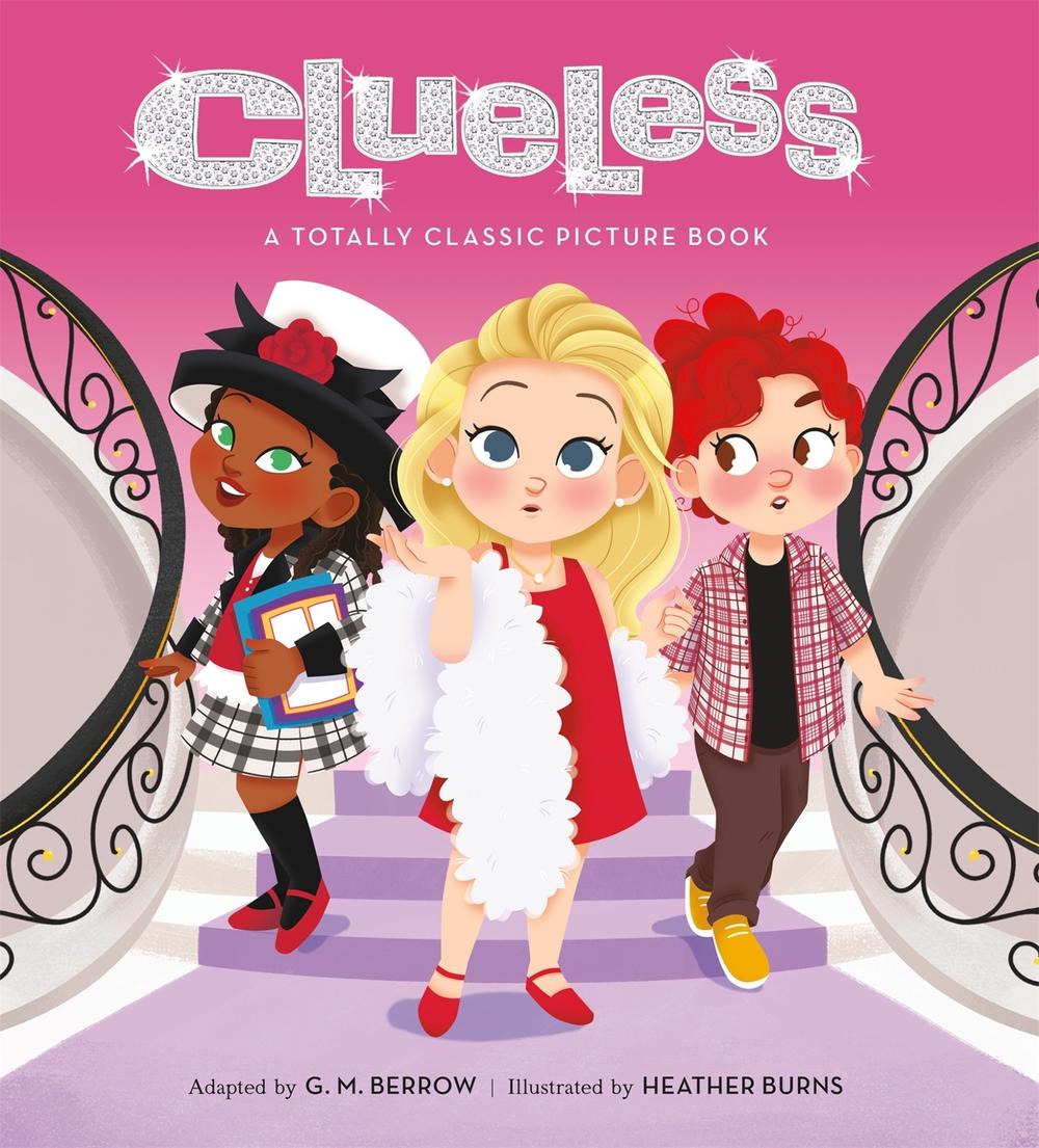 Clueless: A Totally Classic Picture Book by G.M. Berrow - ISBN: 9780762470587