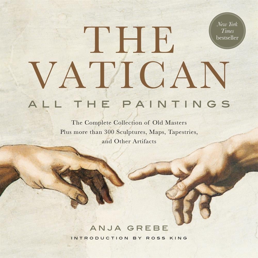 The Vatican: All The Paintings by Anja Grebe - ISBN: 9780762470655