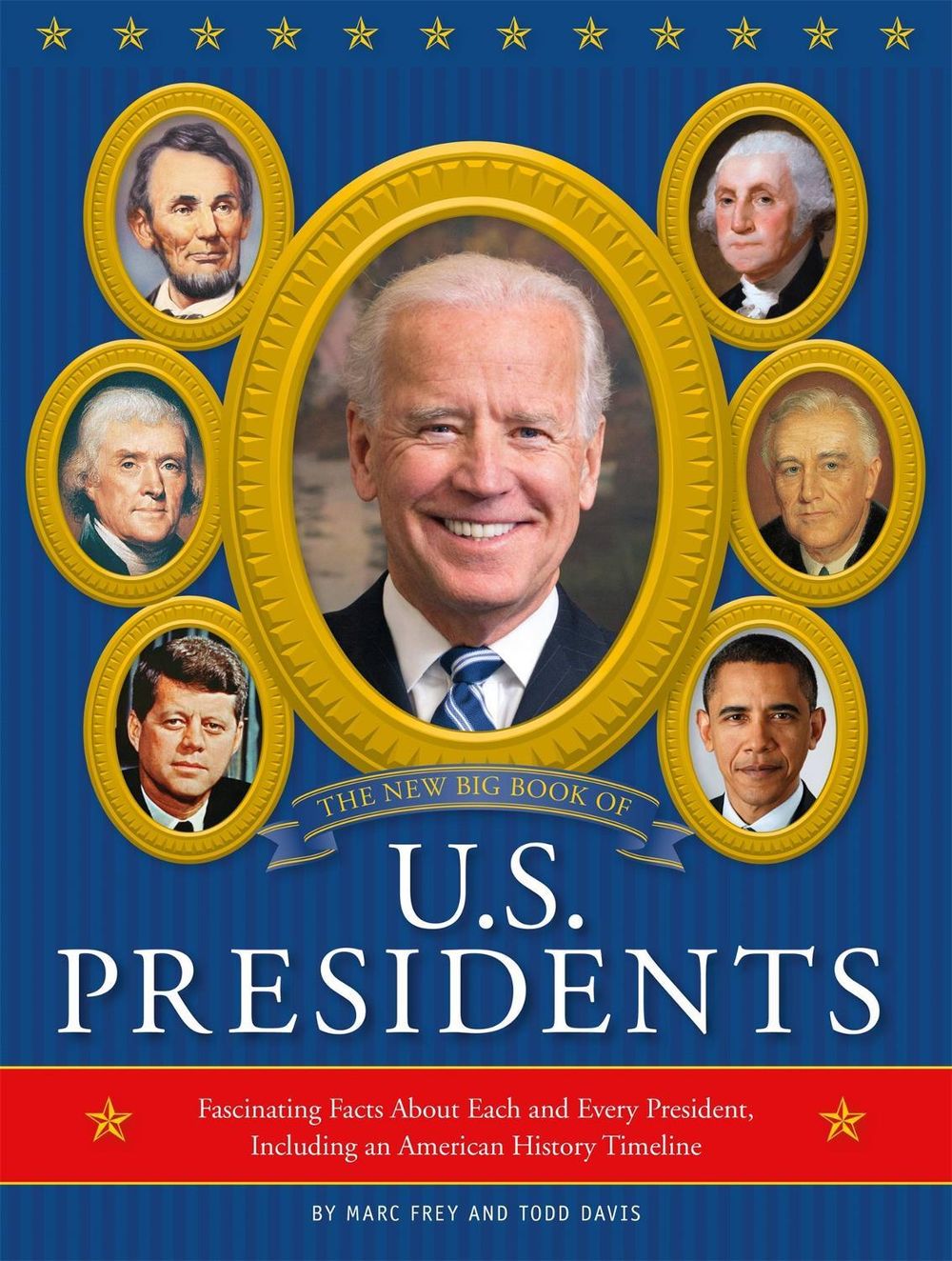 The New Big Book of U.S. Presidents 2020 Edition by Running Press - ISBN: 9780762471447