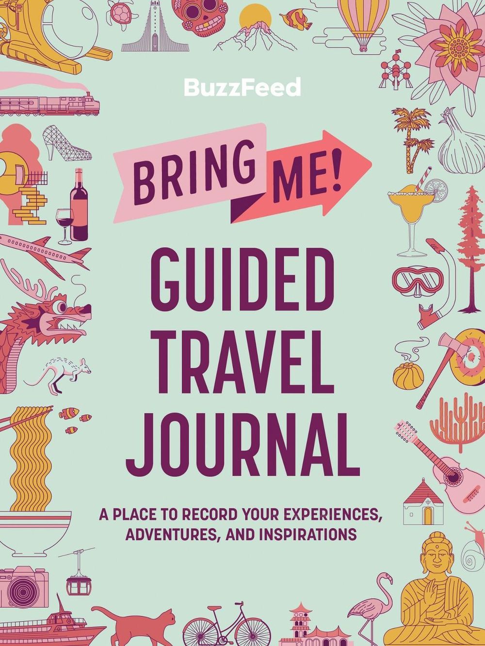 BuzzFeed, Ayla Smith, Louise Khong BuzzFeed: Bring Me! Guided Travel Journal by BuzzFeed, Ayla Smith, Louise Khong - ISBN: 9780762474967