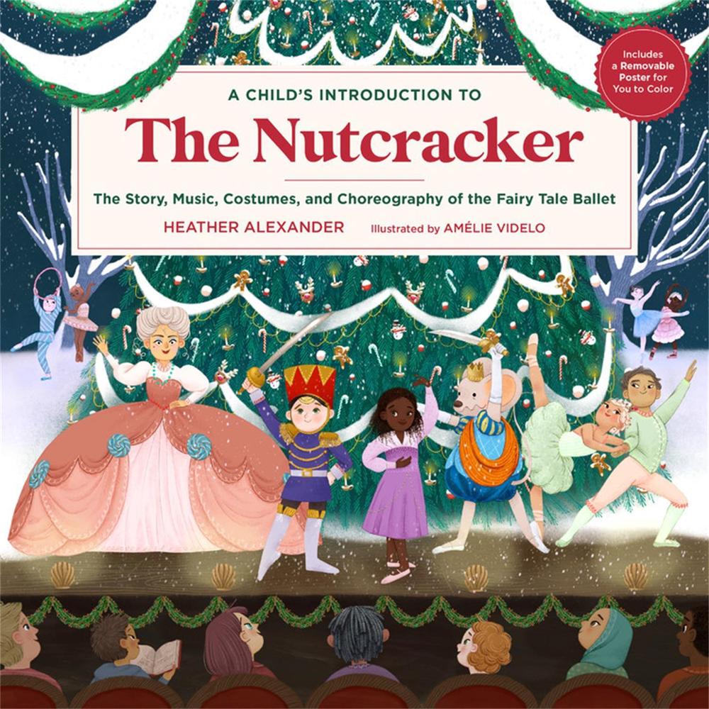 A Child's Introduction to the Nutcracker, 9780762475124