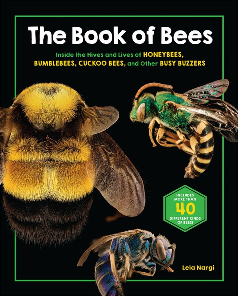 The Book of Bees by Lela Nargi - ISBN: 9780762478408