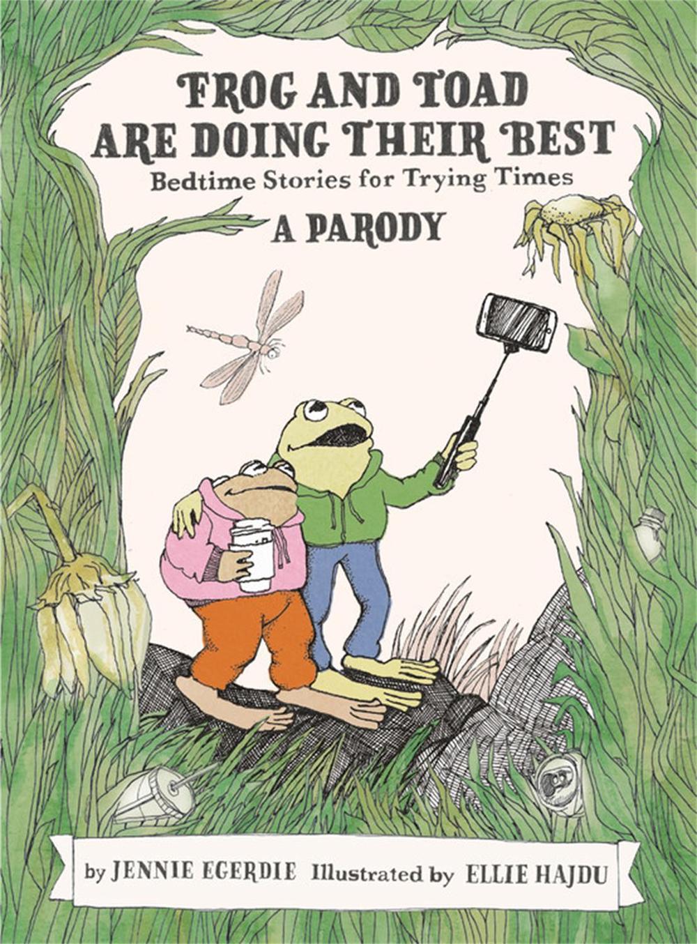 Frog and Toad are Doing Their Best [A Parody] by Jennie Egerdie - ISBN: 9780762478460