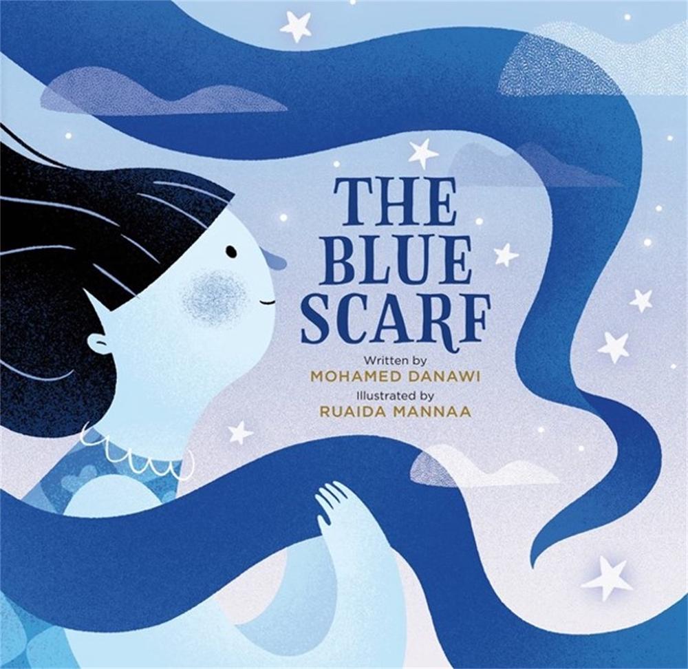 The Blue Scarf by Mohamed Danawi - ISBN: 9780762478897