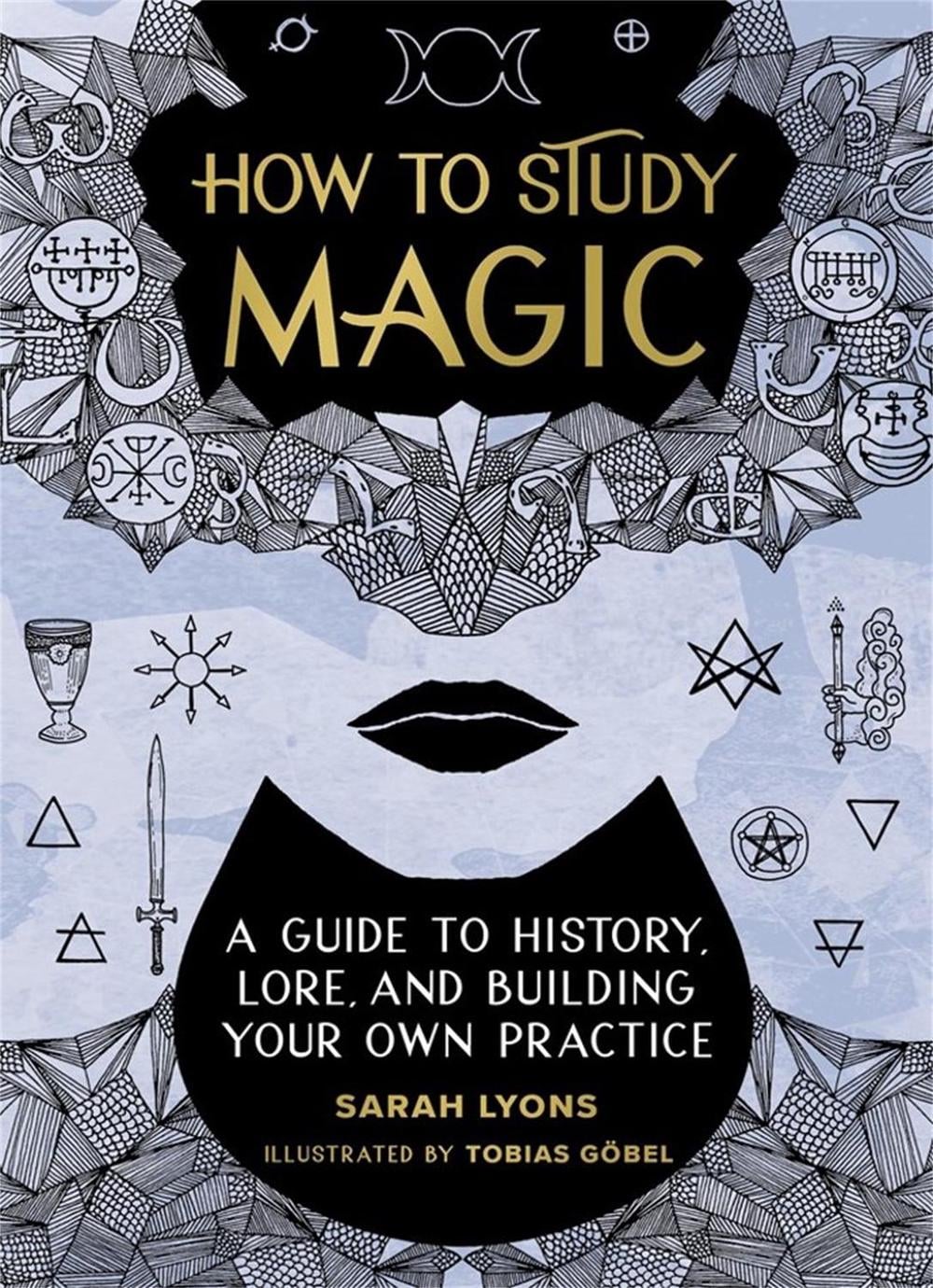 How to Study Magic by Sarah Lyons - ISBN: 9780762479207
