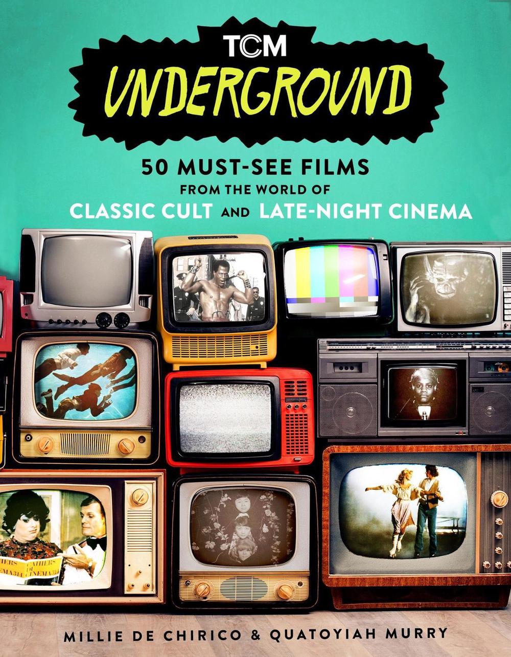 TCM Underground by Millie De Chirico - ISBN: 9780762480005