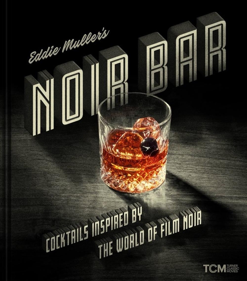Eddie Muller's Noir Bar by Eddie Muller - ISBN: 9780762480623