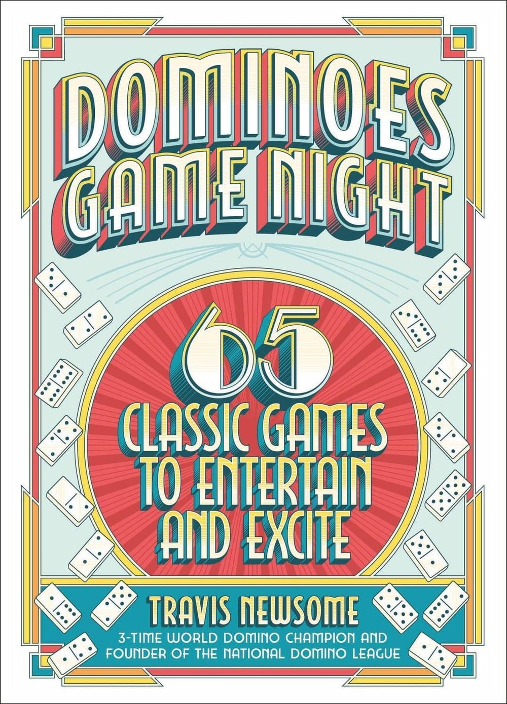 Dominoes Game Night by Travis Newsome - ISBN: 9780762481231