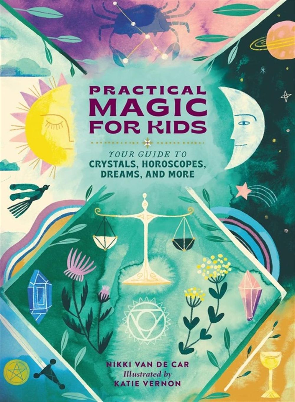 Practical Magic for Kids by Nikki Van De Car - ISBN: 9780762481309