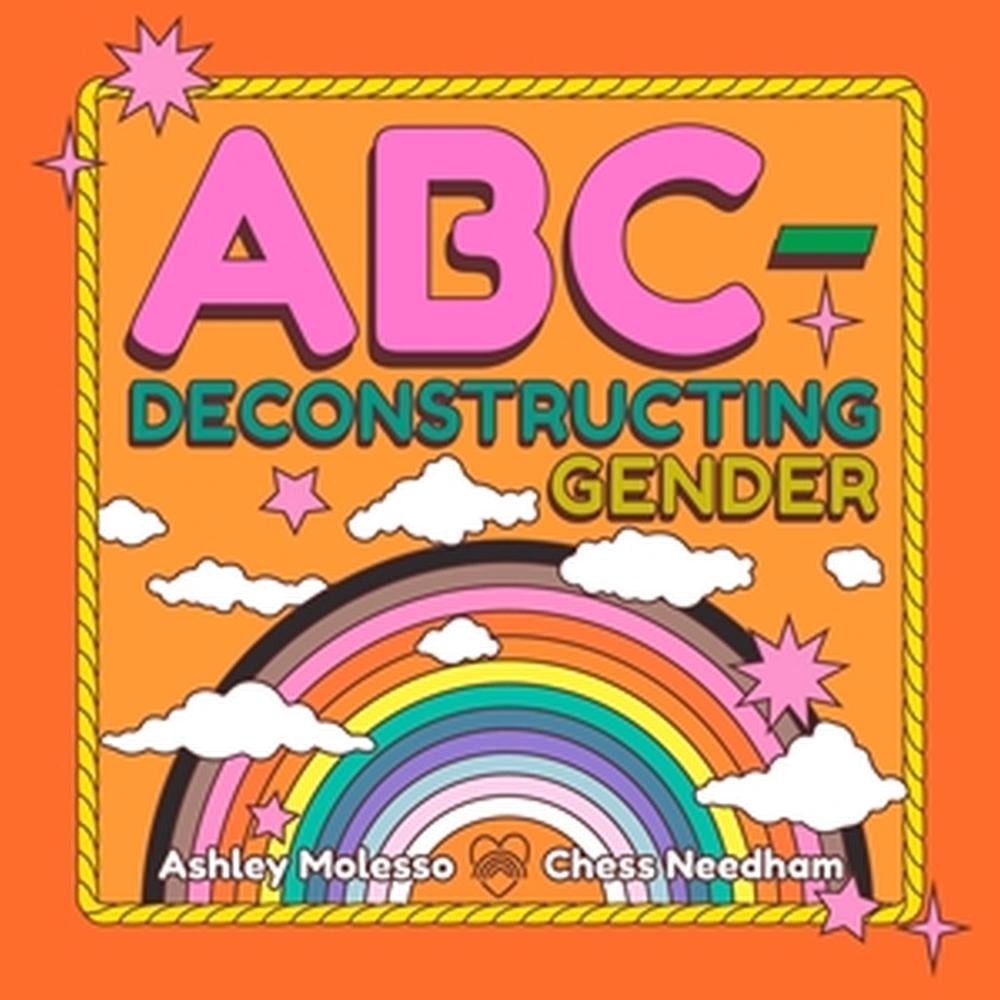ABC-Deconstructing Gender by Ashley Molesso - ISBN: 9780762481408