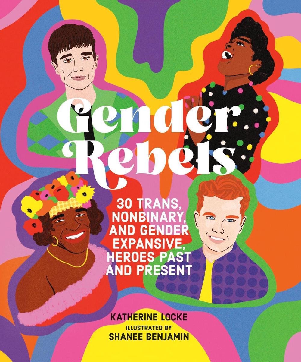 Gender Rebels by Katherine Locke - ISBN: 9780762481613