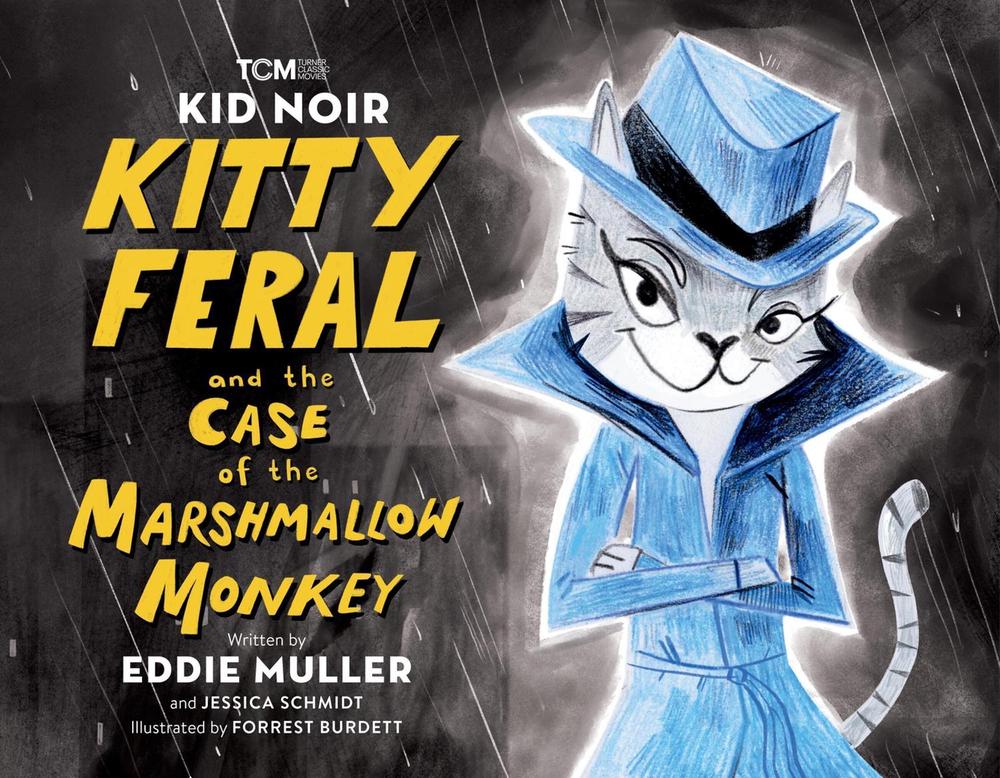 Kid Noir: Kitty Feral and the Case of the Marshmallow Monkey by Eddie Muller - ISBN: 9780762481682