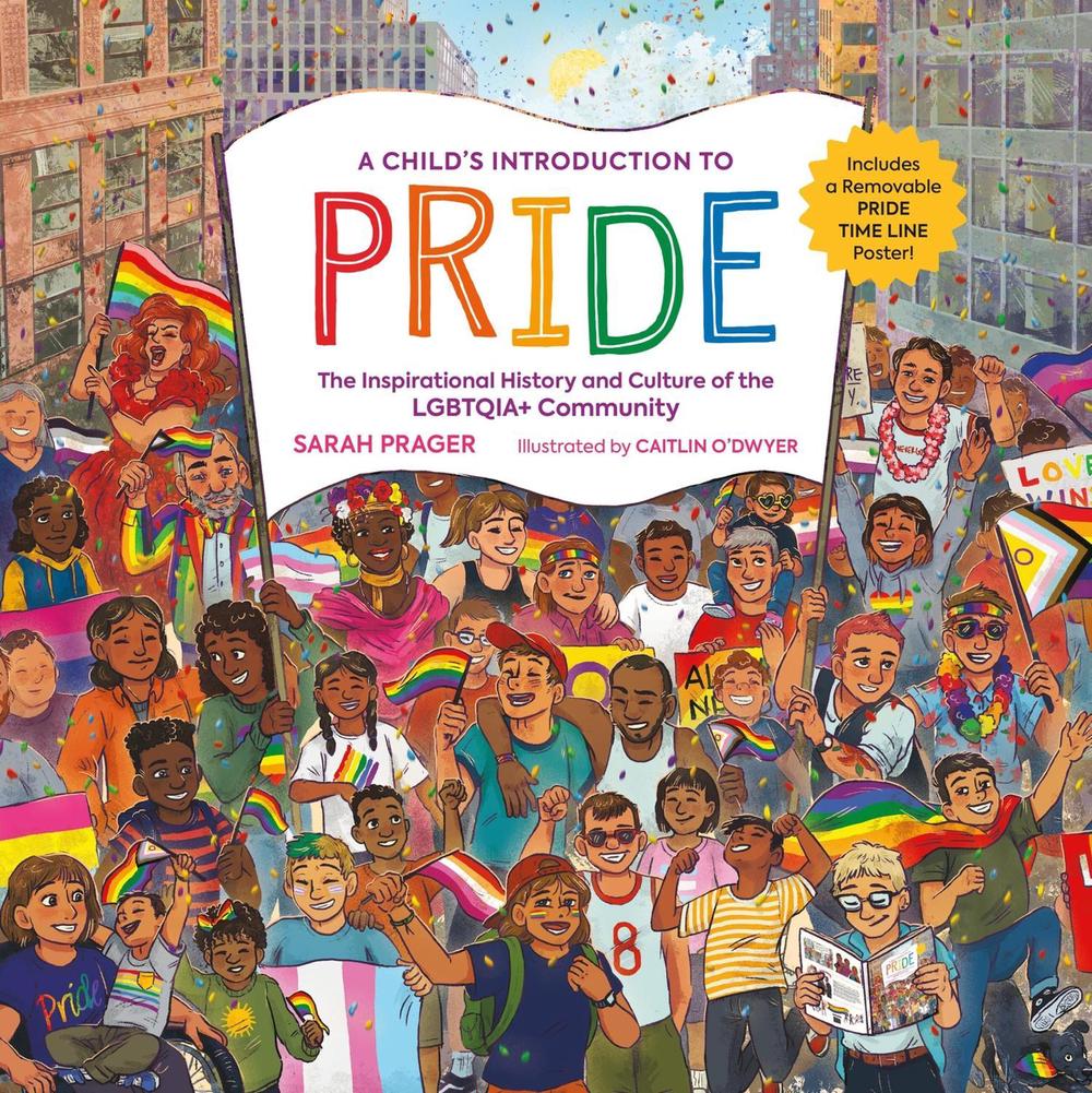 A Child's Introduction to Pride by Sarah Prager - ISBN: 9780762481910