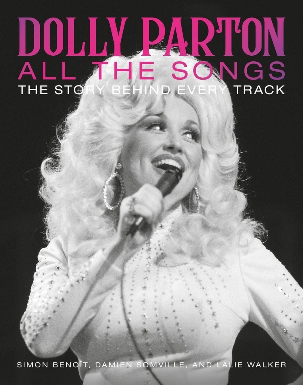 Dolly Parton All the Songs by Simon Benoît - ISBN: 9780762482276