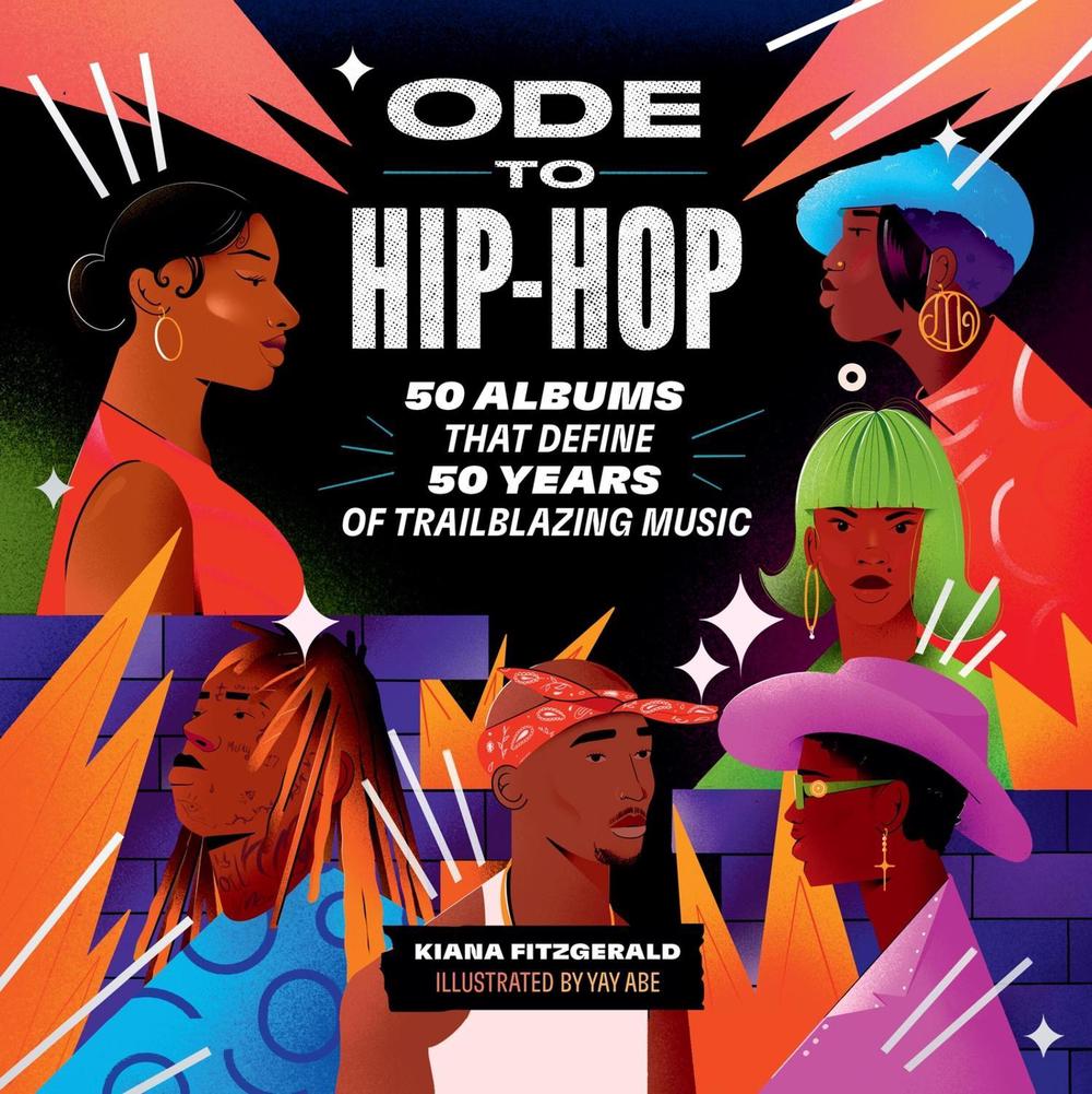 Ode to Hip-Hop by Kiana Fitzgerald - ISBN: 9780762482979